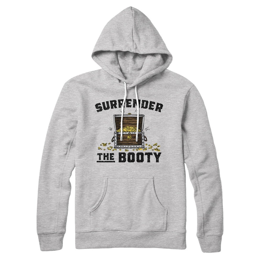 Surrender The Booty Hoodie