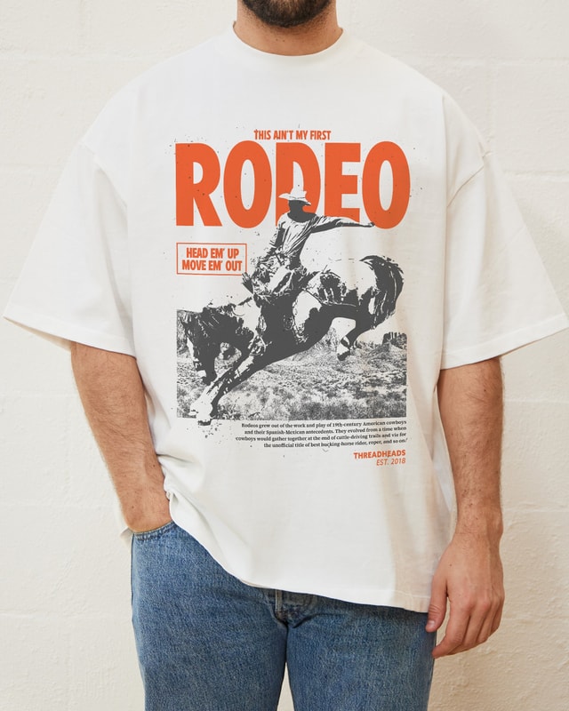 Ain't My First Rodeo Oversized Graphic Tee - Unisex 100% Combed Cotton Heavyweight