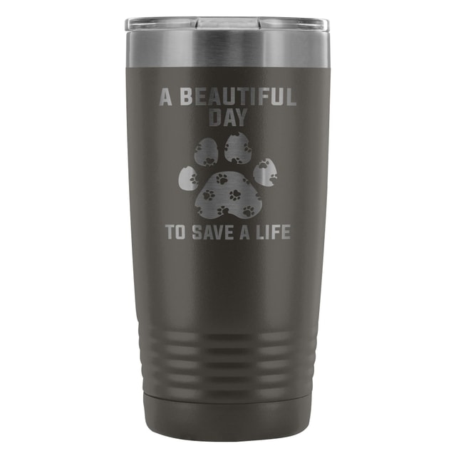 A beautiful day to save a life 20oz Vacuum Tumbler