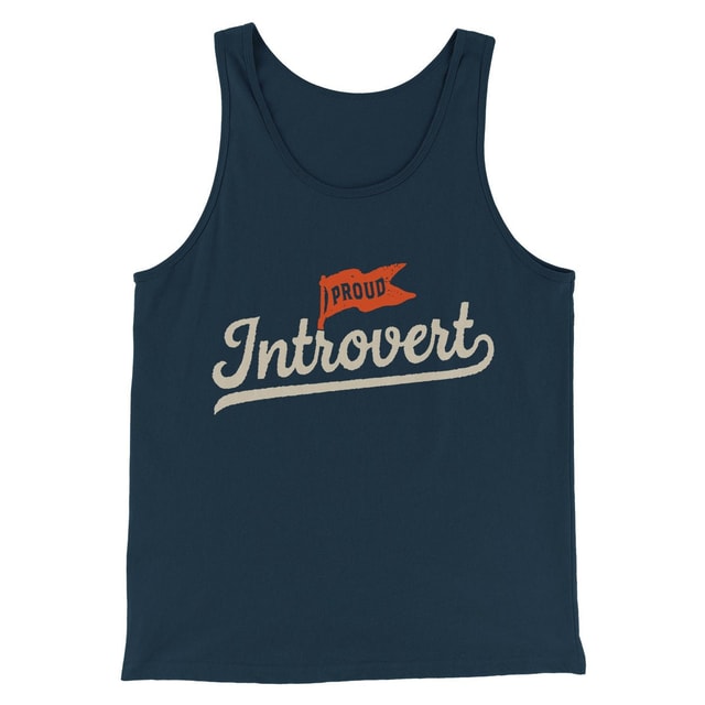 Proud Introvert Funny Men/Unisex Tank Top