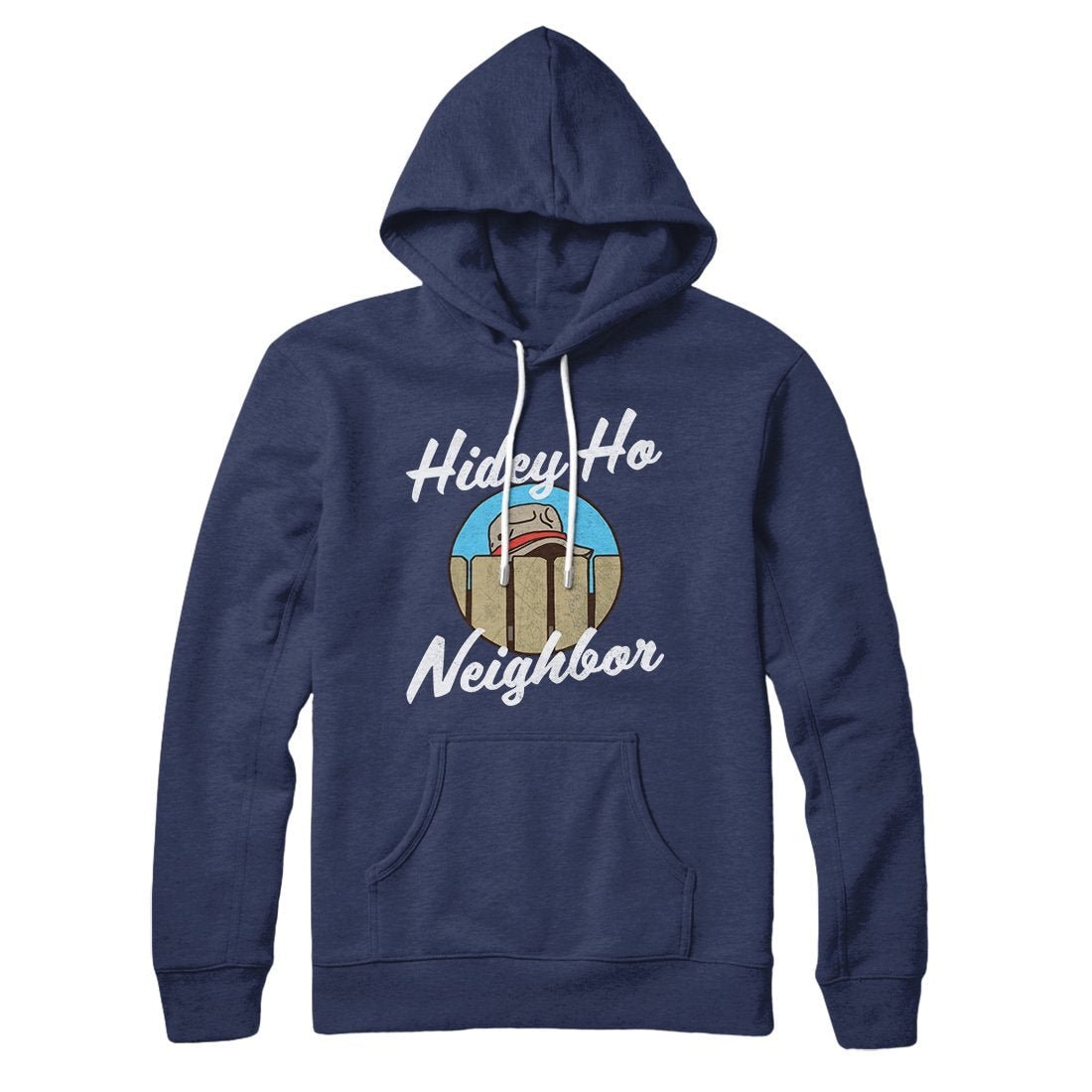 Hidey Ho Neighbor Famous Hoodie