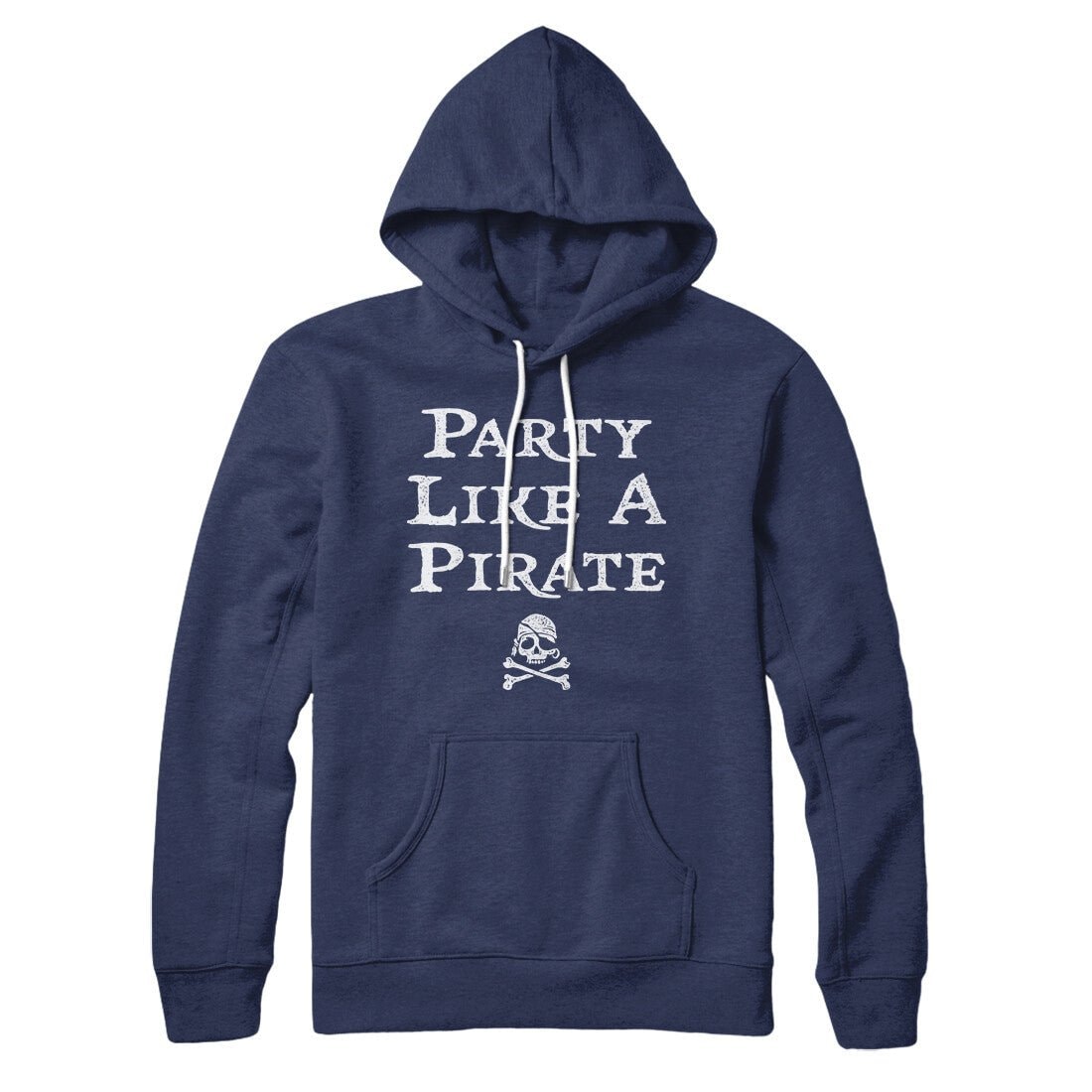 Party Like A Pirate Hoodie